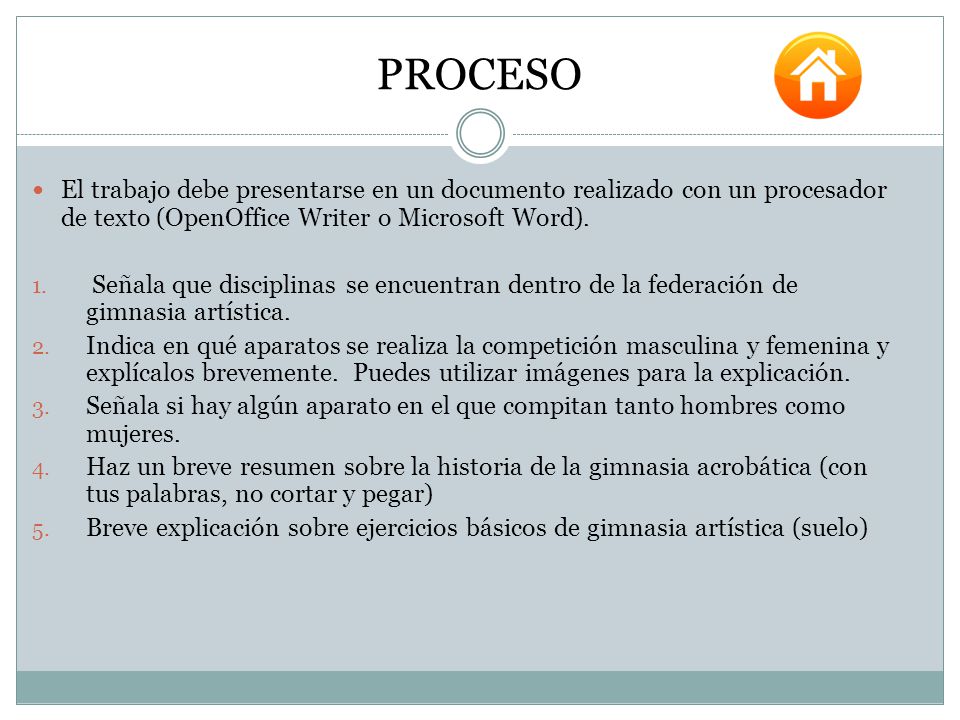 PROCESO El trabajo debe presentarse en un documento realizado con un procesador de texto (OpenOffice Writer o Microsoft Word).