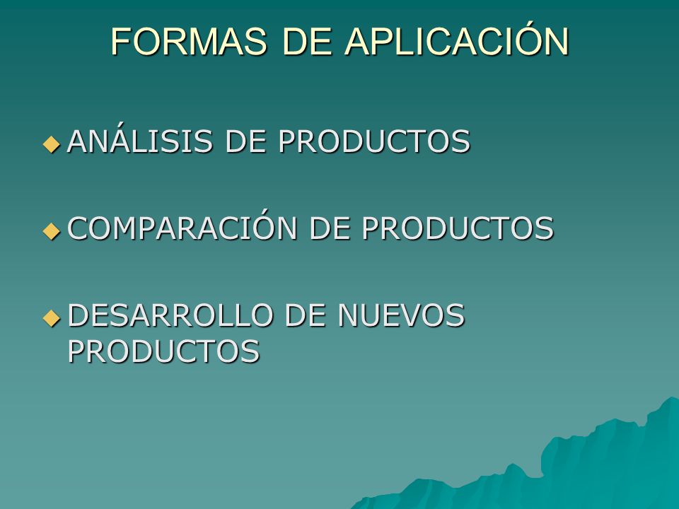 FORMAS DE APLICACIÓN ANÁLISIS DE PRODUCTOS COMPARACIÓN DE PRODUCTOS