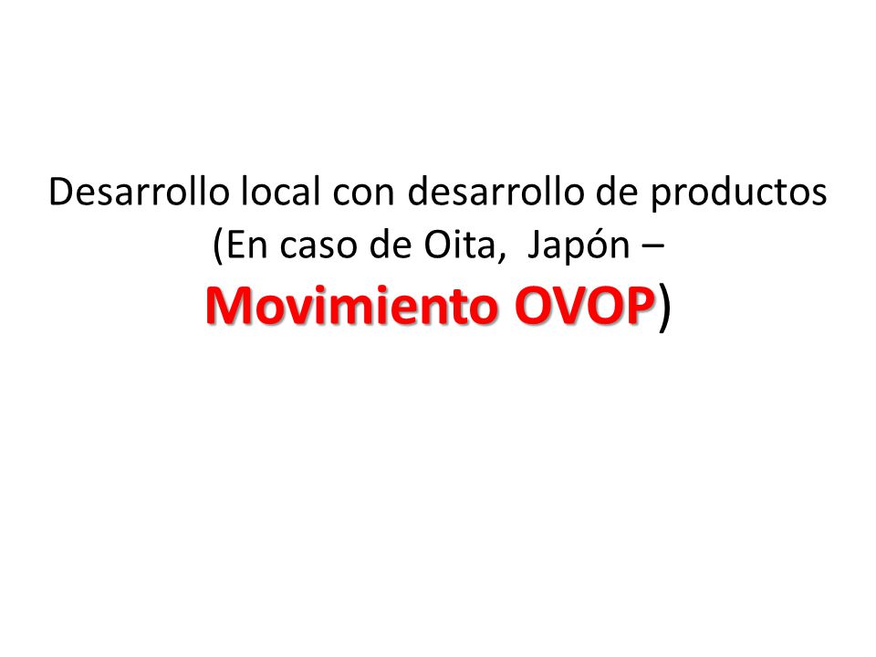 Desarrollo local con desarrollo de productos