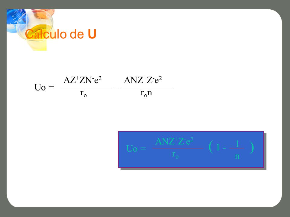 ( 1 - ) Cálculo de U AZ+ZN-e2 ANZ+Z-e2 Uo = ro ron ANZ+Z-e2 1 Uo = ro