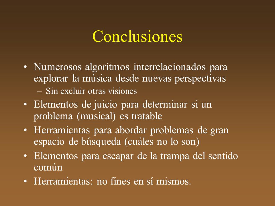 Conclusiones Numerosos algoritmos interrelacionados para explorar la música desde nuevas perspectivas.