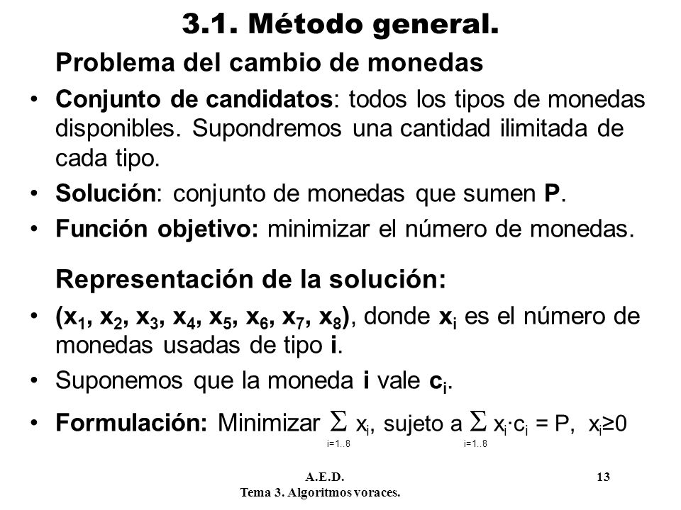 3.1. Método general. Problema del cambio de monedas