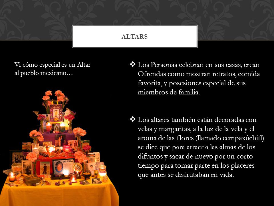 Altars Vi cómo especial es un Altar al pueblo mexicano…