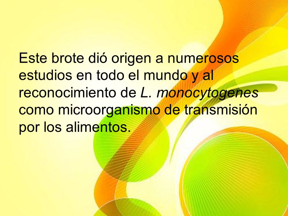 Este brote dió origen a numerosos estudios en todo el mundo y al reconocimiento de L.