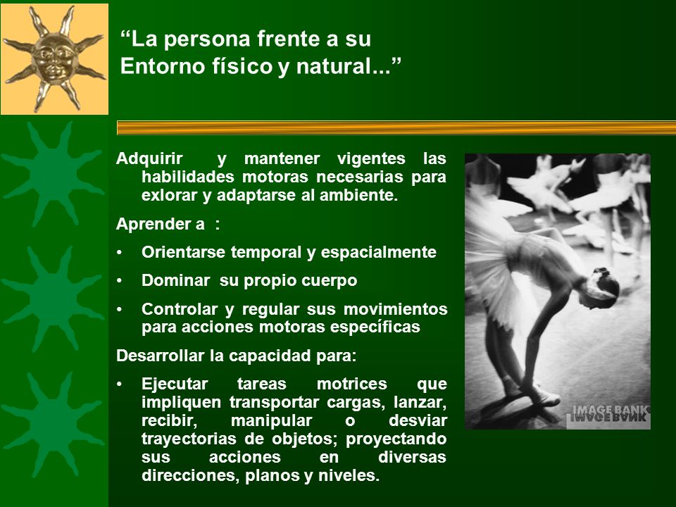 La persona frente a su Entorno físico y natural...