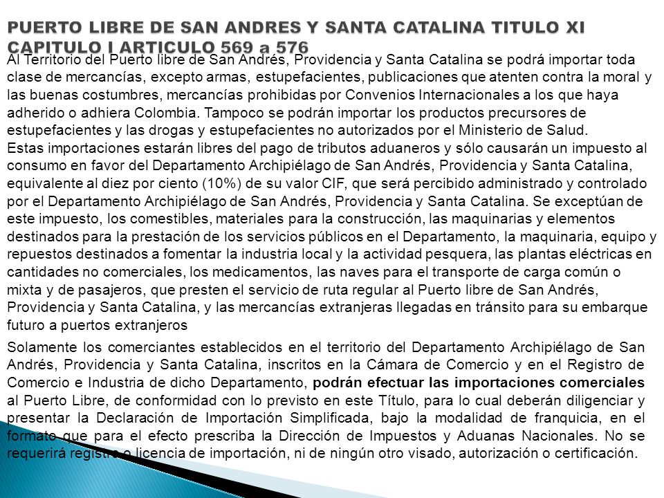 PUERTO LIBRE DE SAN ANDRES Y SANTA CATALINA TITULO XI CAPITULO I ARTICULO 569 a 576
