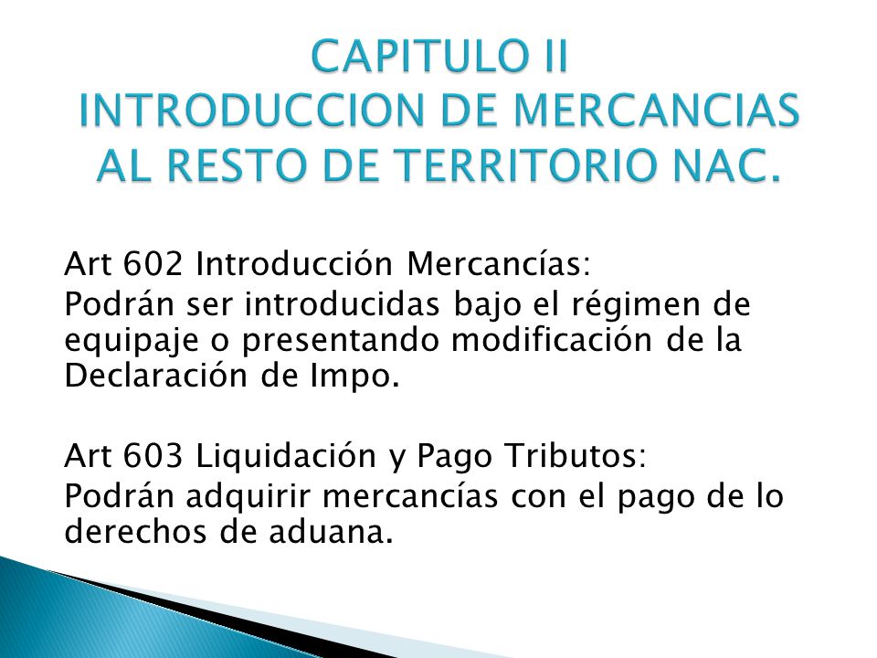 CAPITULO II INTRODUCCION DE MERCANCIAS AL RESTO DE TERRITORIO NAC.