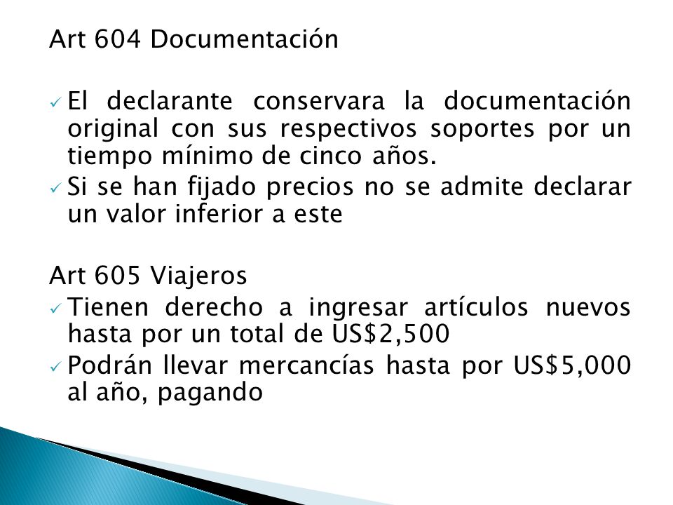 Art 604 Documentación El declarante conservara la documentación original con sus respectivos soportes por un tiempo mínimo de cinco años.