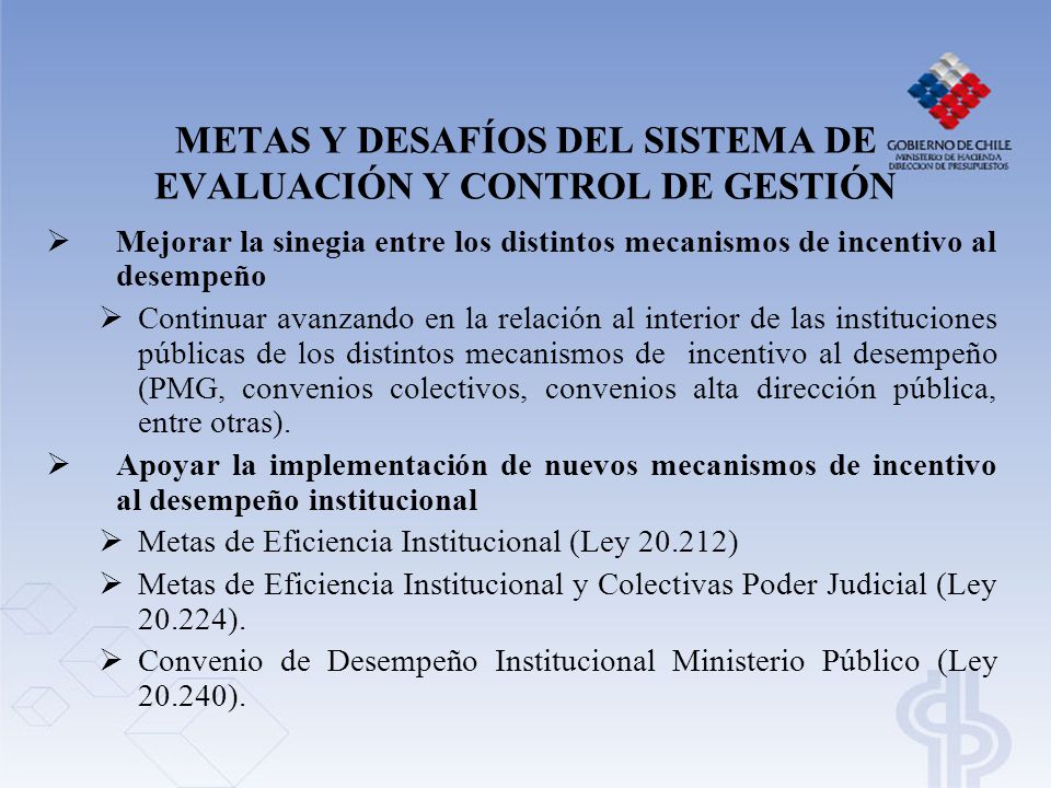 METAS Y DESAFÍOS DEL SISTEMA DE EVALUACIÓN Y CONTROL DE GESTIÓN