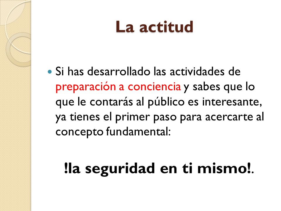 !la seguridad en ti mismo!.