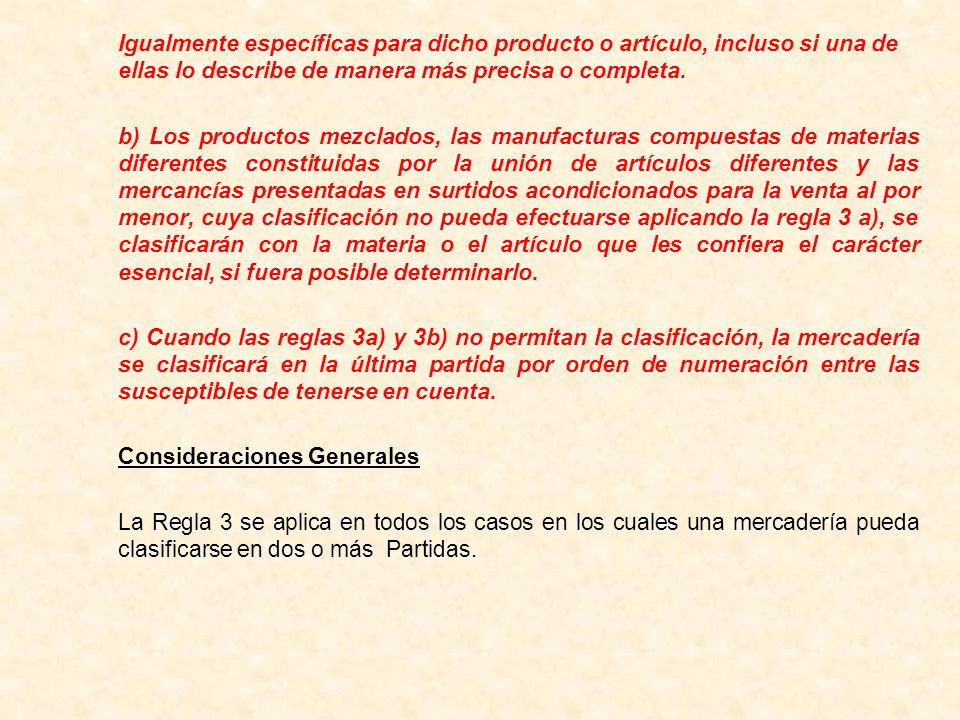 Igualmente específicas para dicho producto o artículo, incluso si una de ellas lo describe de manera más precisa o completa.