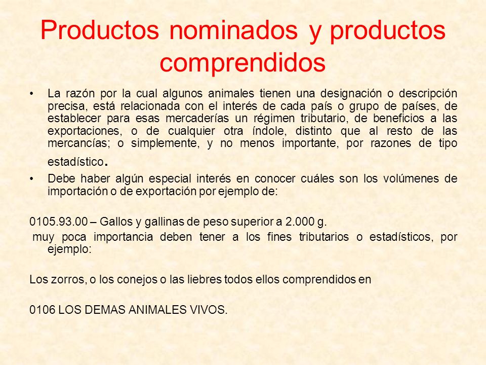 Productos nominados y productos comprendidos