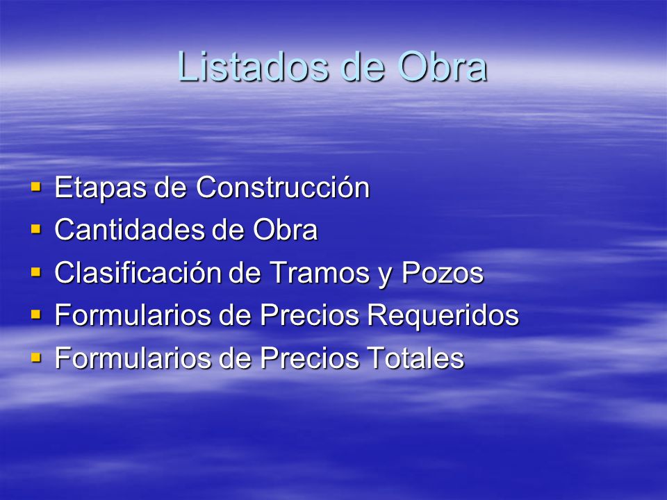 Listados de Obra Etapas de Construcción Cantidades de Obra