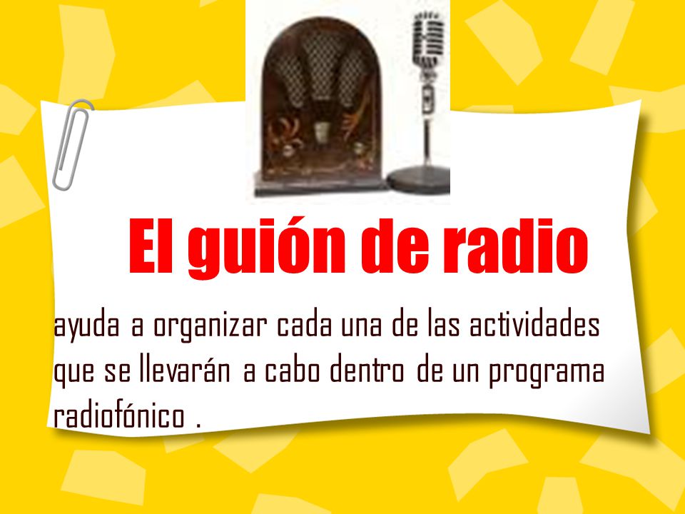 El guión de radio ayuda a organizar cada una de las actividades que se llevarán a cabo dentro de un programa radiofónico .