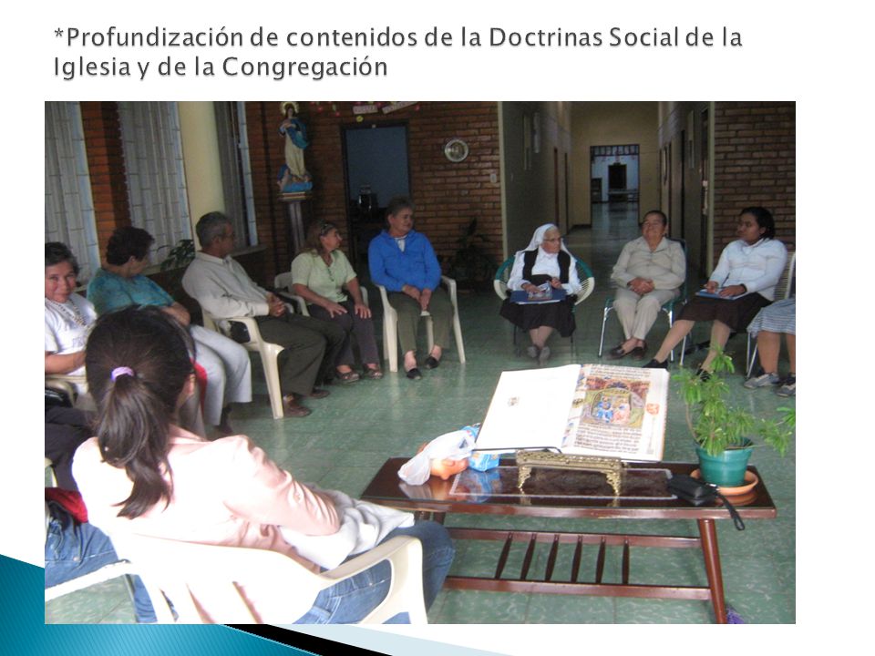 *Profundización de contenidos de la Doctrinas Social de la Iglesia y de la Congregación