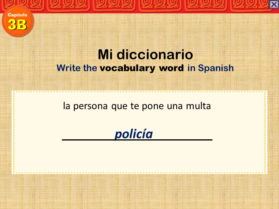 Mi diccionario la persona que te pone una multa policía