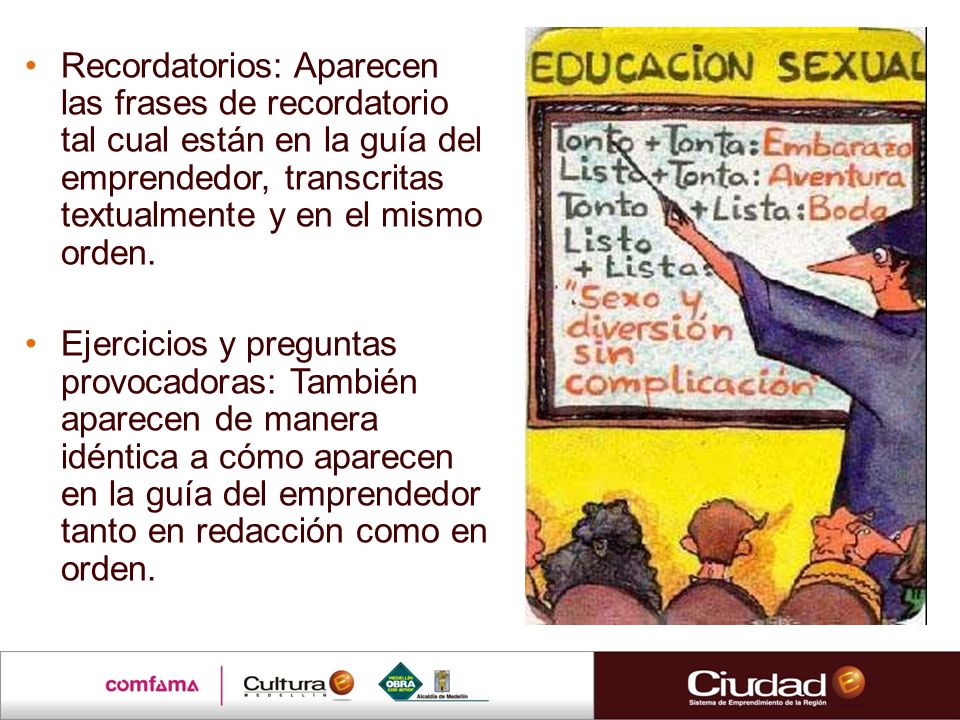Recordatorios: Aparecen las frases de recordatorio tal cual están en la guía del emprendedor, transcritas textualmente y en el mismo orden.