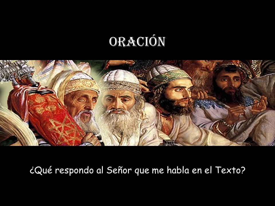 ¿Qué respondo al Señor que me habla en el Texto