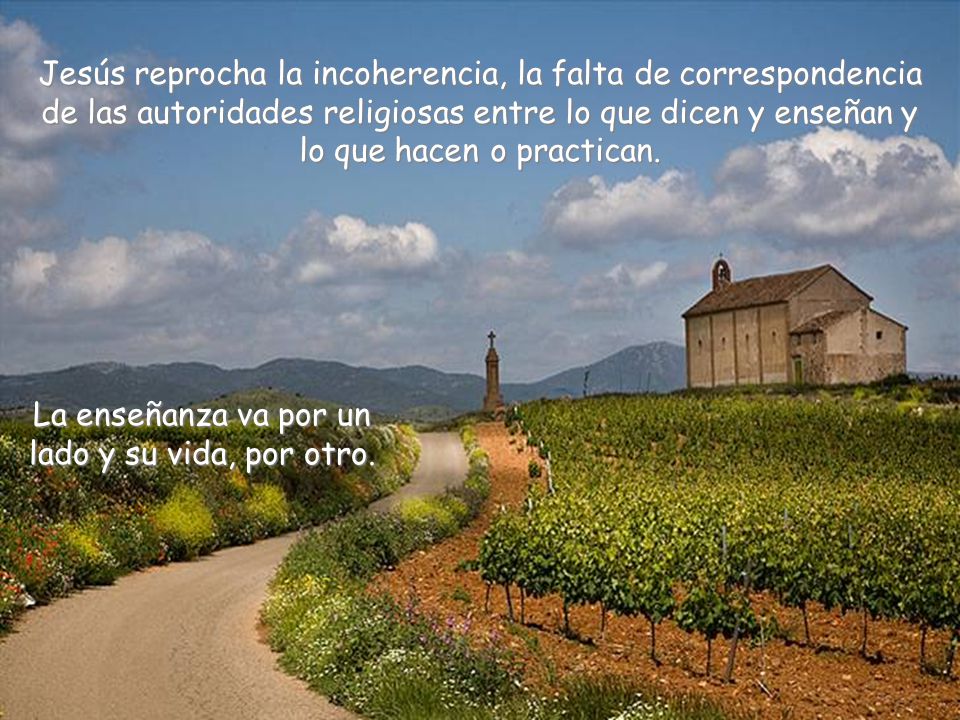 La enseñanza va por un lado y su vida, por otro.