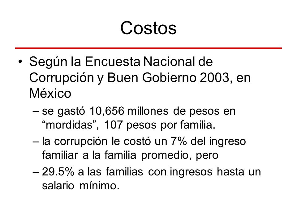Costos Según la Encuesta Nacional de Corrupción y Buen Gobierno 2003, en México.