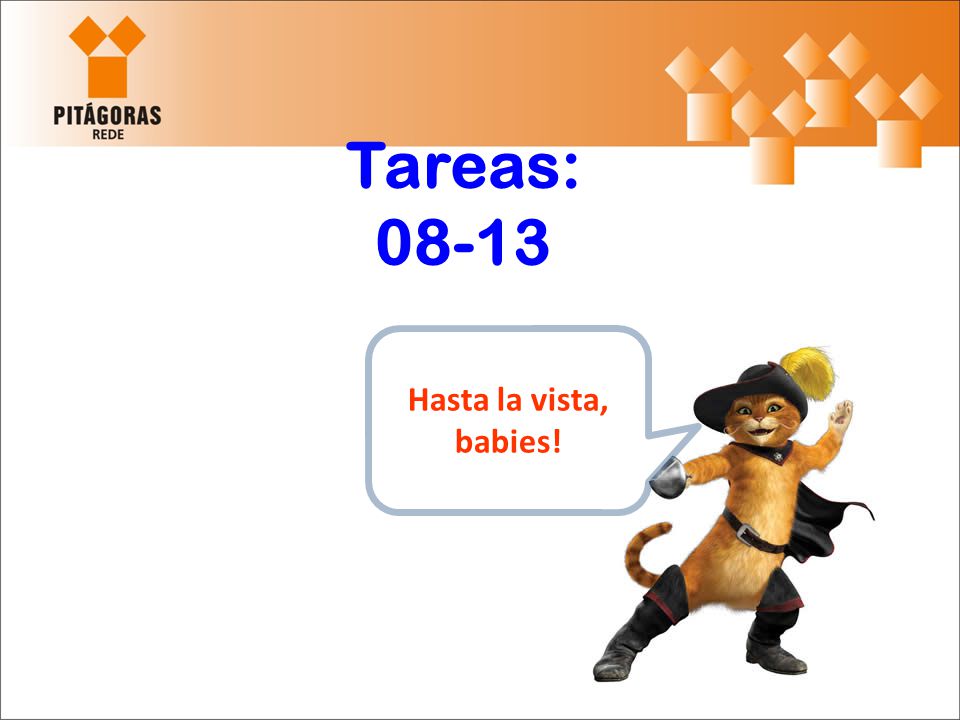 Tareas: Hasta la vista, babies!