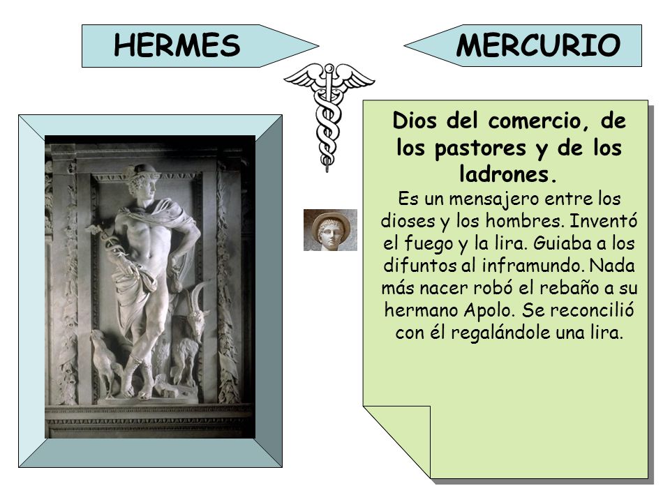 Dios del comercio, de los pastores y de los ladrones.