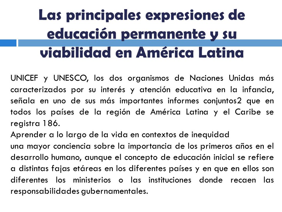 Las principales expresiones de educación permanente y su viabilidad en América Latina