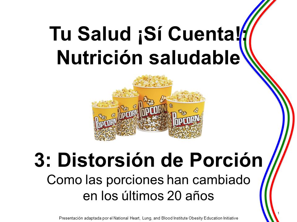 Tu Salud іSí Cuenta!: Nutrición Saludable Distorsión de Porción
