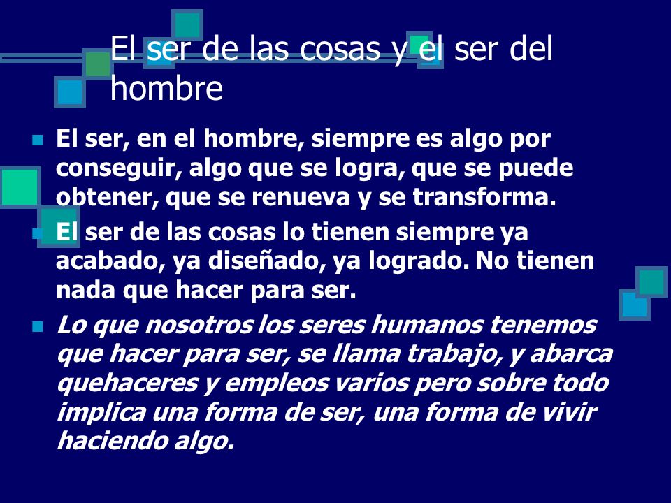 El ser de las cosas y el ser del hombre