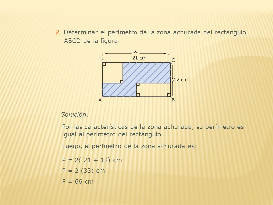 2. Determinar el perímetro de la zona achurada del rectángulo