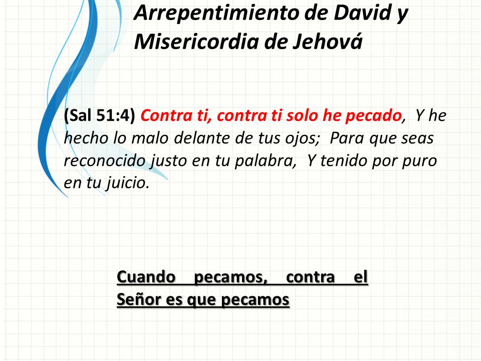 Arrepentimiento de David y Misericordia de Jehová