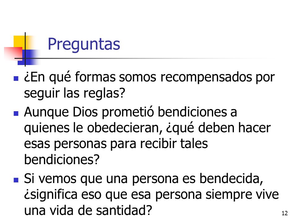 Preguntas ¿En qué formas somos recompensados por seguir las reglas