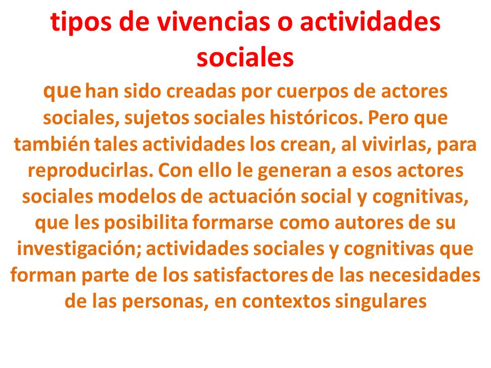 tipos de vivencias o actividades sociales