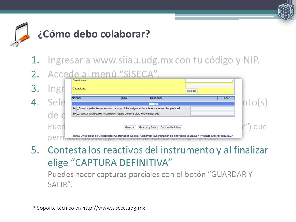 ¿Cómo debo colaborar Ingresar a   con tu código y NIP.