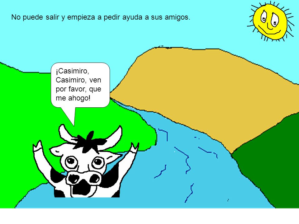 No puede salir y empieza a pedir ayuda a sus amigos.