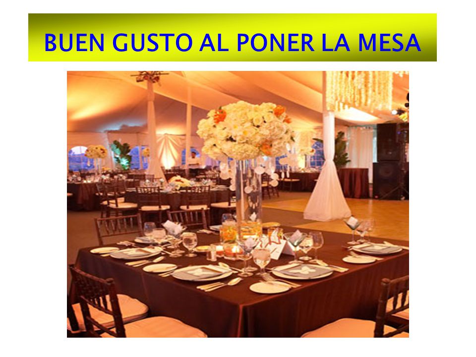 BUEN GUSTO AL PONER LA MESA