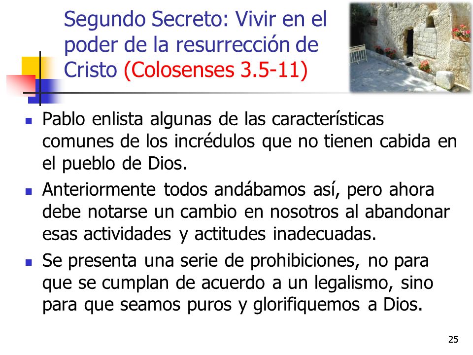 Segundo Secreto: Vivir en el poder de la resurrección de Cristo (Colosenses )