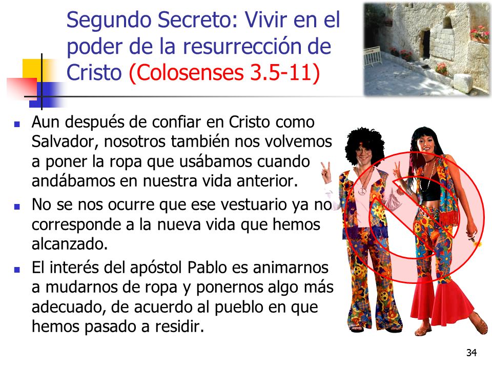 Segundo Secreto: Vivir en el poder de la resurrección de Cristo (Colosenses )