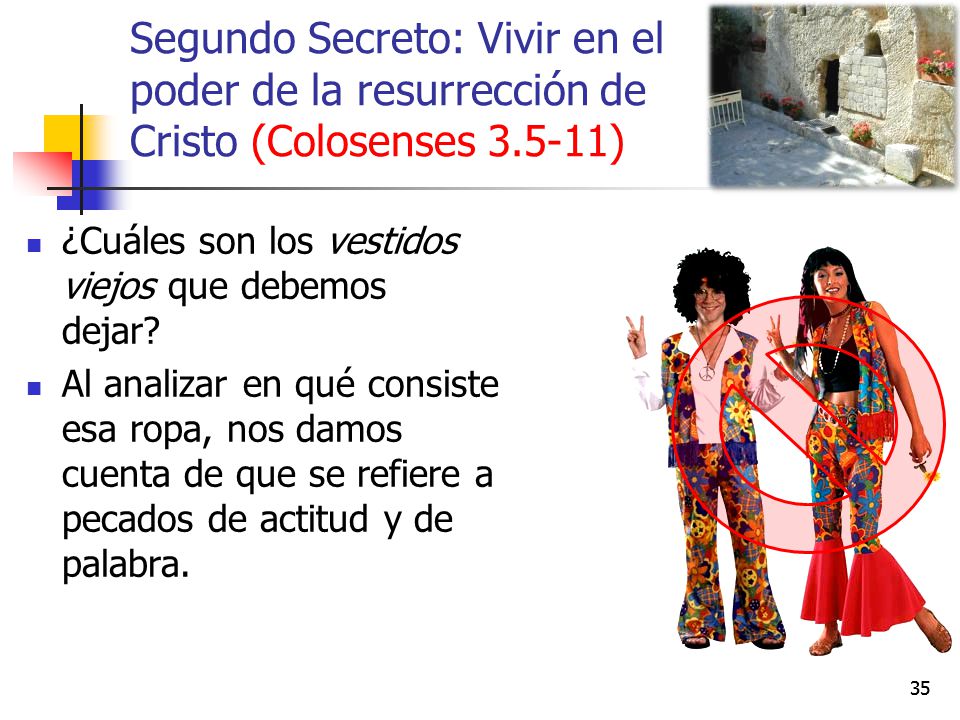 Segundo Secreto: Vivir en el poder de la resurrección de Cristo (Colosenses )