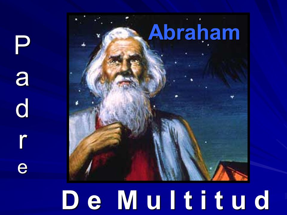 P a d r e Abraham D e M u l t i t u d e s