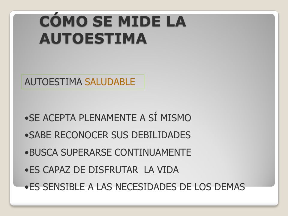 CÓMO SE MIDE LA AUTOESTIMA
