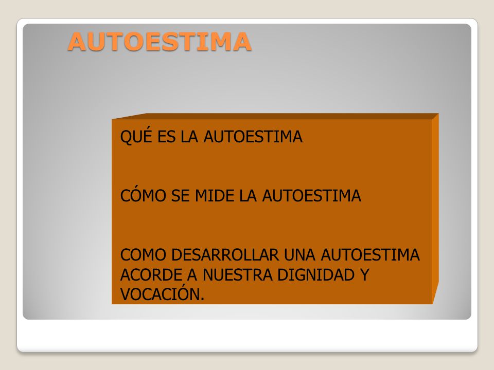 AUTOESTIMA QUÉ ES LA AUTOESTIMA CÓMO SE MIDE LA AUTOESTIMA