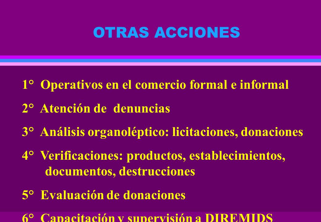 OTRAS ACCIONES 1° Operativos en el comercio formal e informal