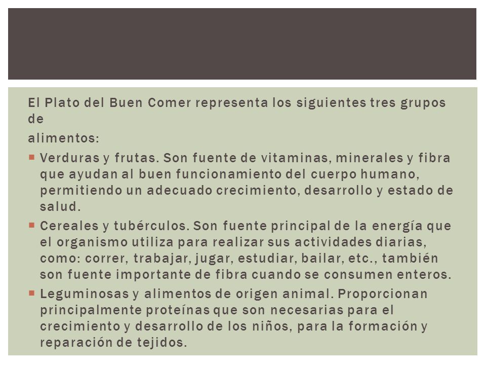 El Plato del Buen Comer representa los siguientes tres grupos de