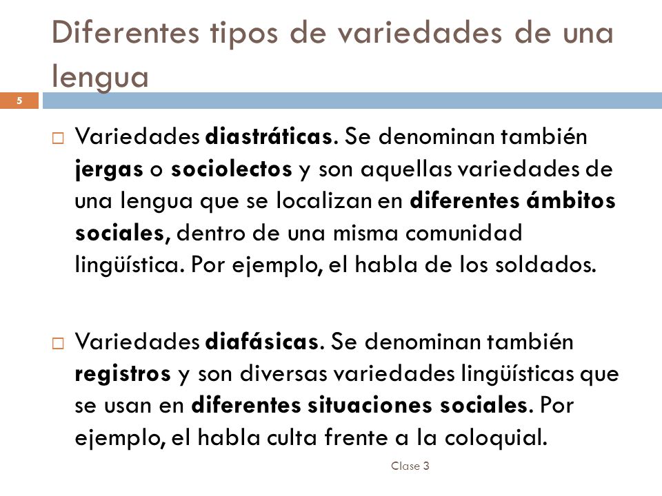 Diferentes tipos de variedades de una lengua