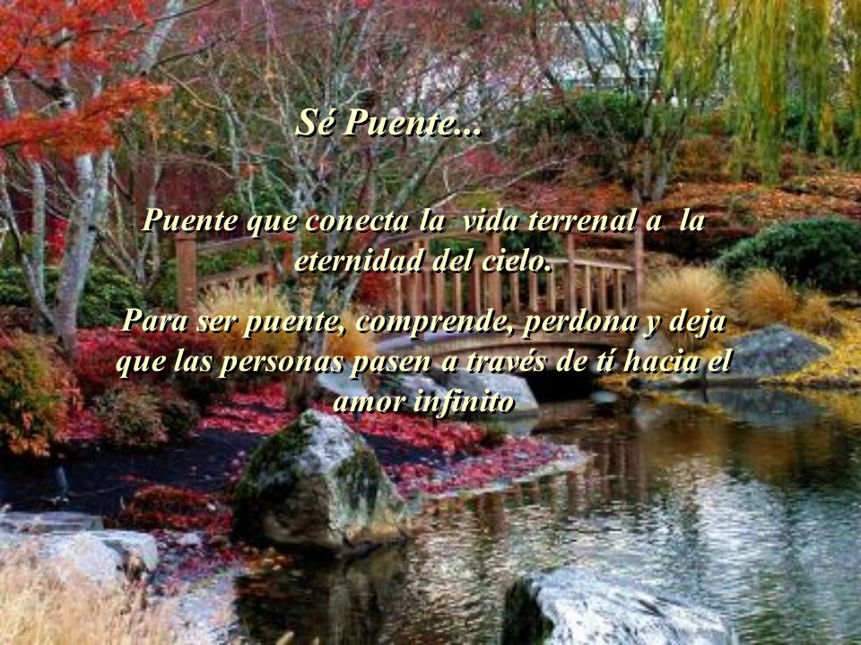 Puente que conecta la vida terrenal a la eternidad del cielo.
