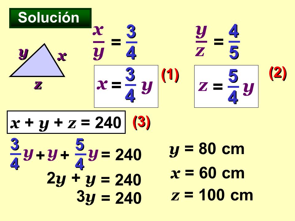 xy yz = = x y = z y = x + y + z = y 54 y y = 80 cm