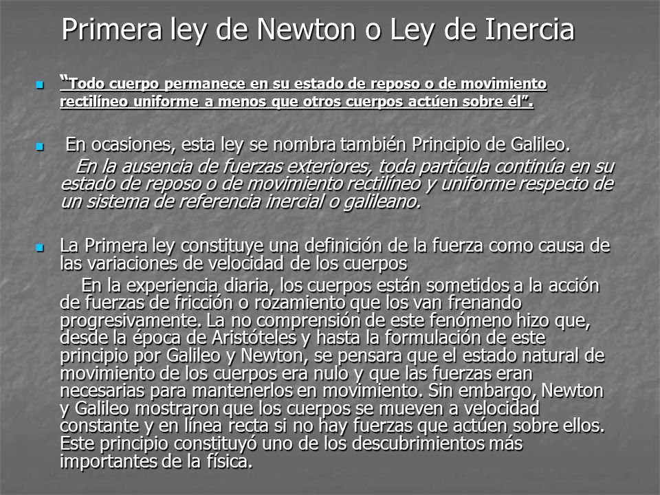Primera ley de Newton o Ley de Inercia