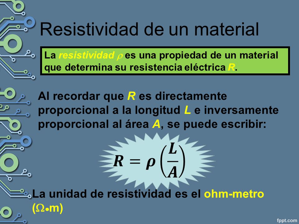Resistencia Eléctrica - ppt descargar