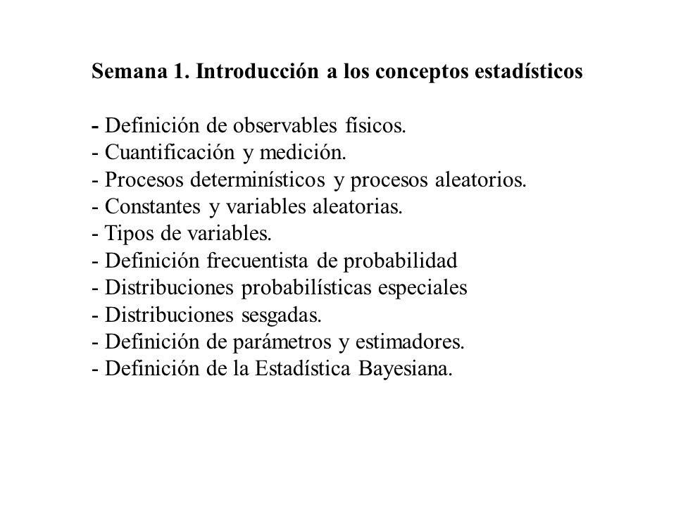 Semana 1. Introducción a los conceptos estadísticos - Definición de observables físicos.